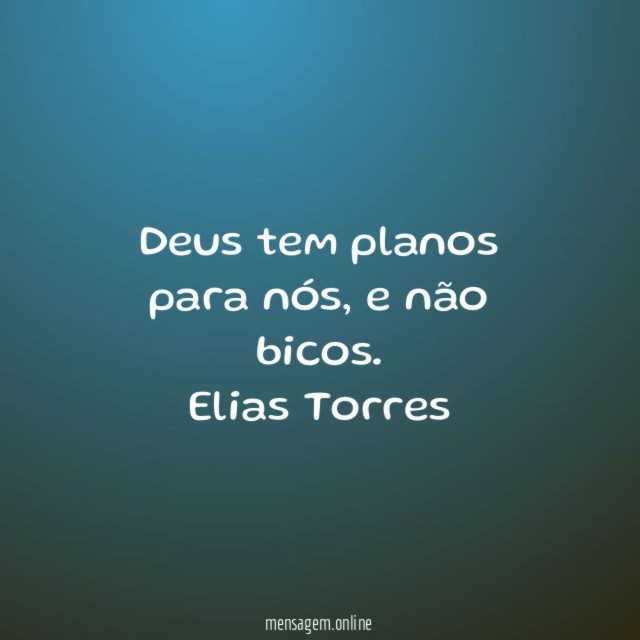 Deus tem planos para nós