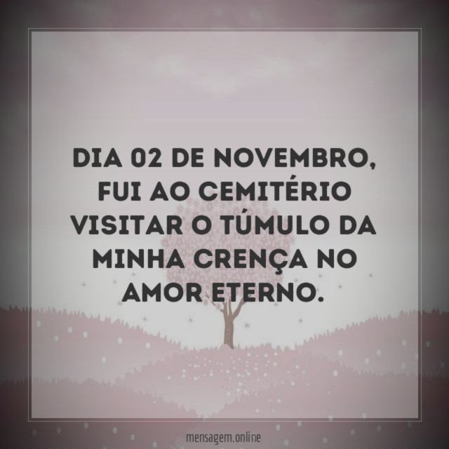 Dia 02 de Novembro