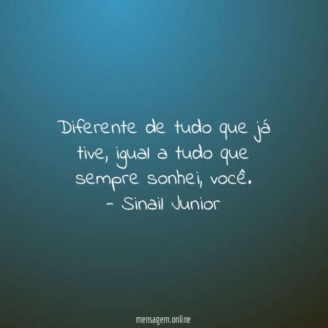 Diferente de tudo que já tive