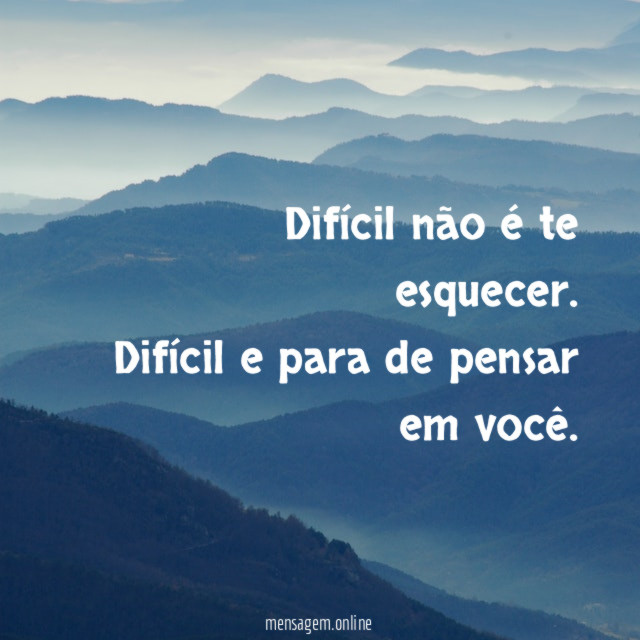 Difícil não é te esquecer