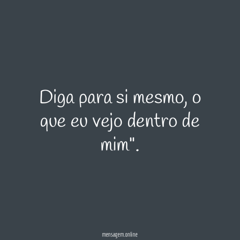 Diga para si mesmo