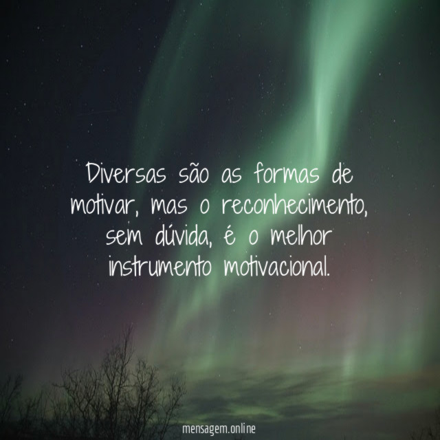 Diversas são as formas de motivar