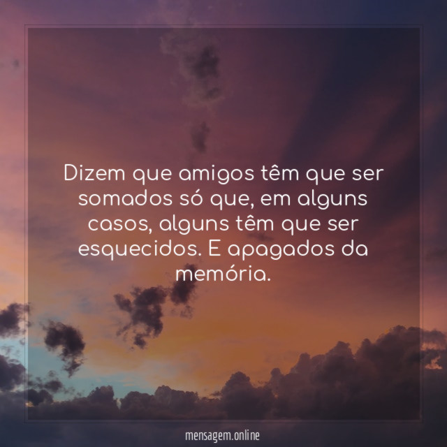 dizem que amigos têm que ser somados só que
