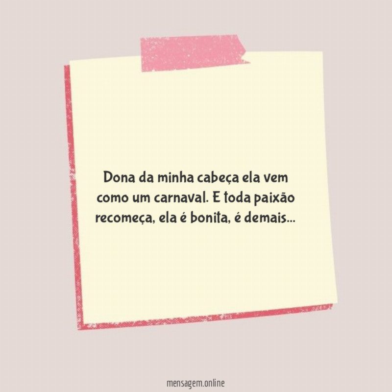 Dona da minha cabeça ela vem