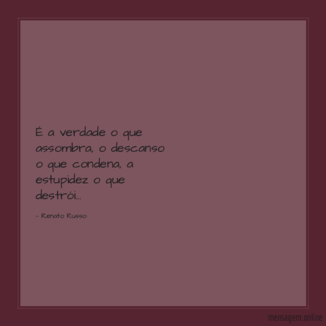É a verdade o que assombra
