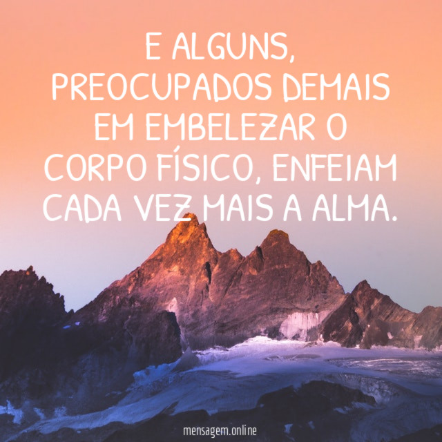 E alguns