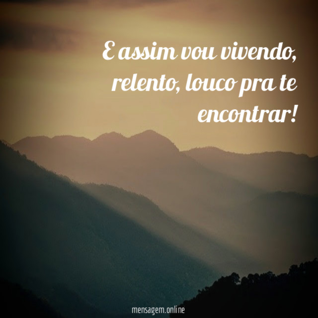 E assim vou vivendo