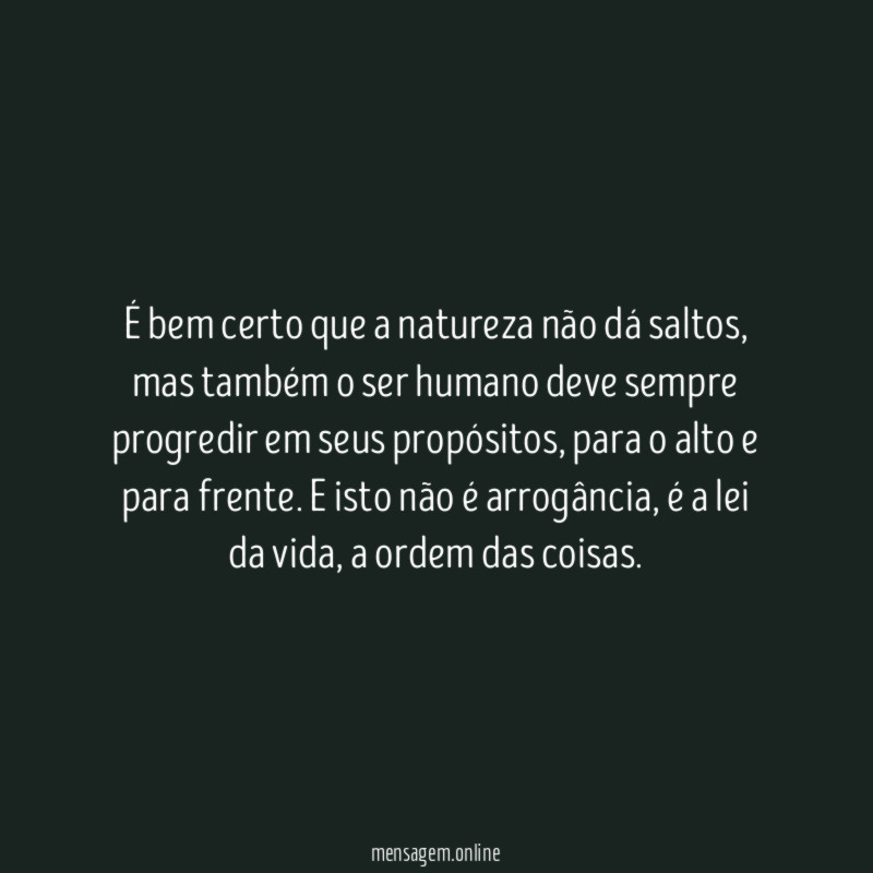 É bem certo que a natureza não dá saltos