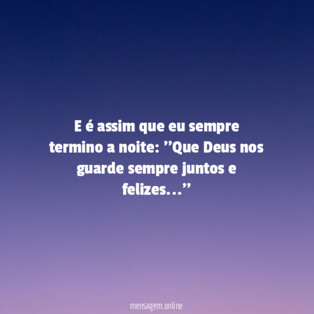 E é assim que eu sempre termino a noite