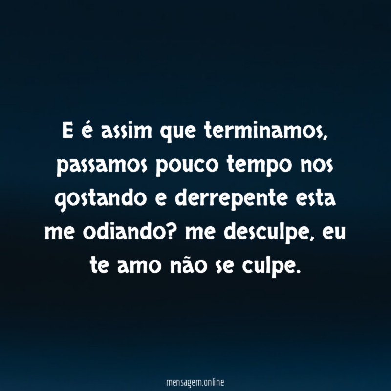 E é assim que terminamos