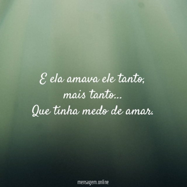 E ela amava ele tanto
