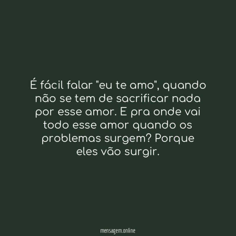 É fácil falar "eu te amo"