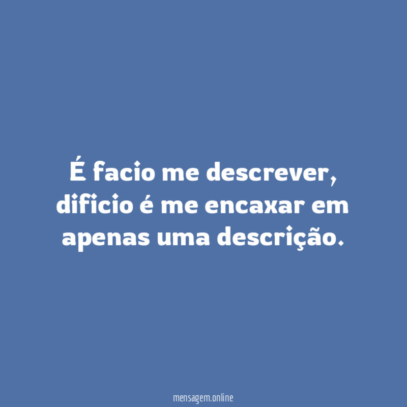 É facio me descrever