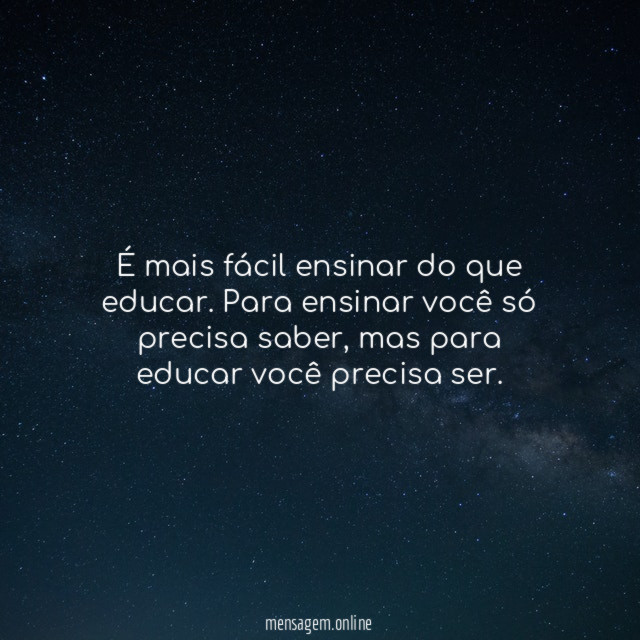 É mais fácil ensinar do que educar