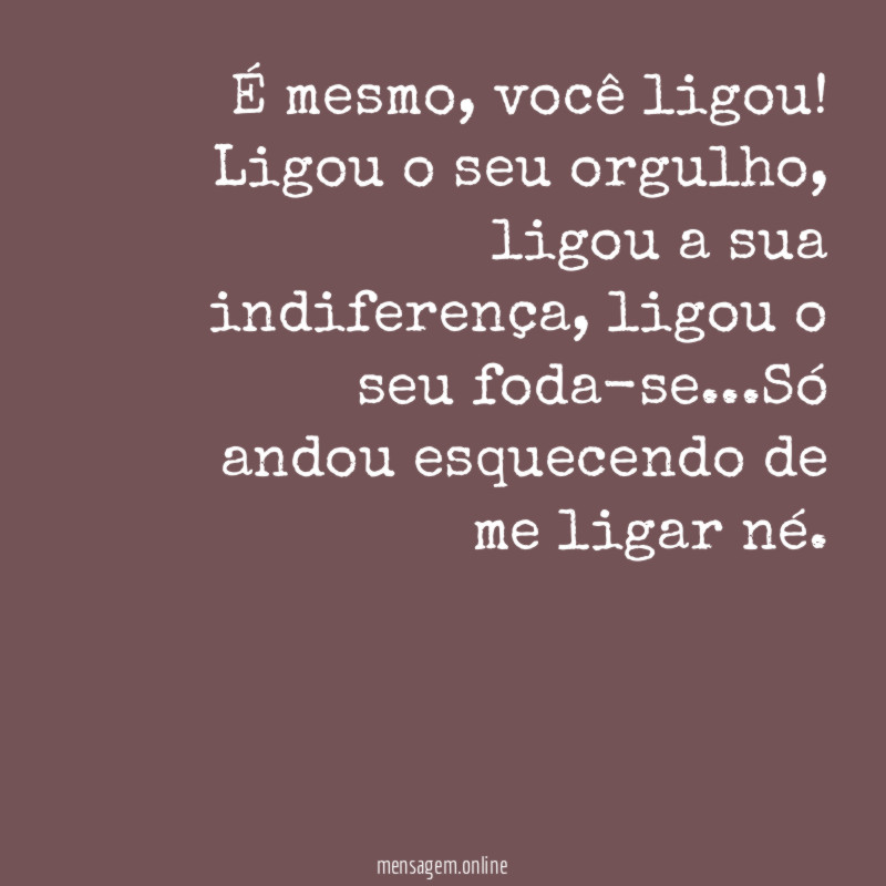 É mesmo