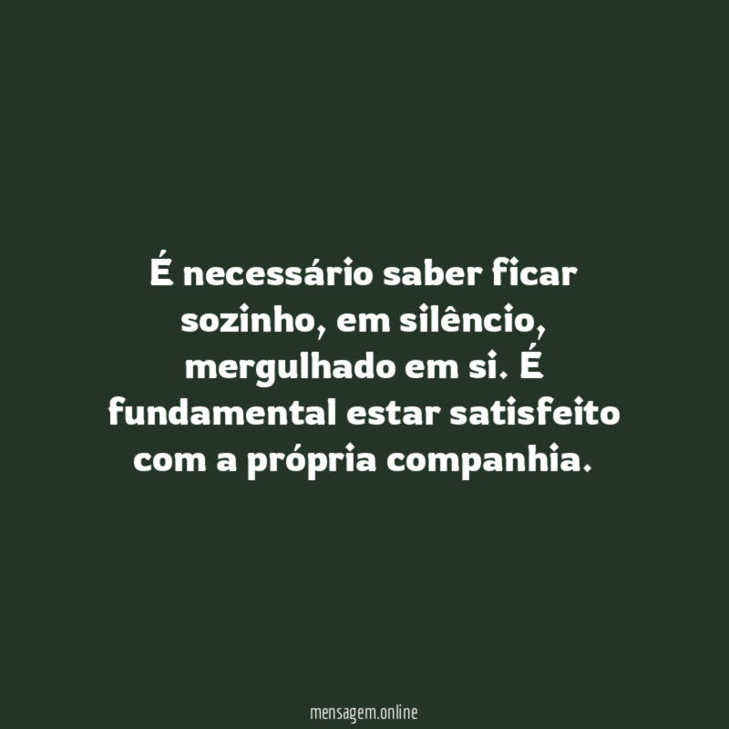 É necessário saber ficar sozinho