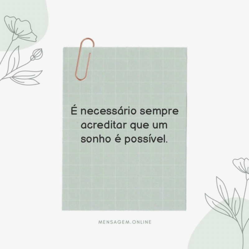 É necessário sempre