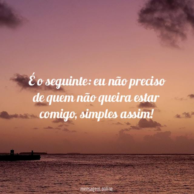 É o seguinte