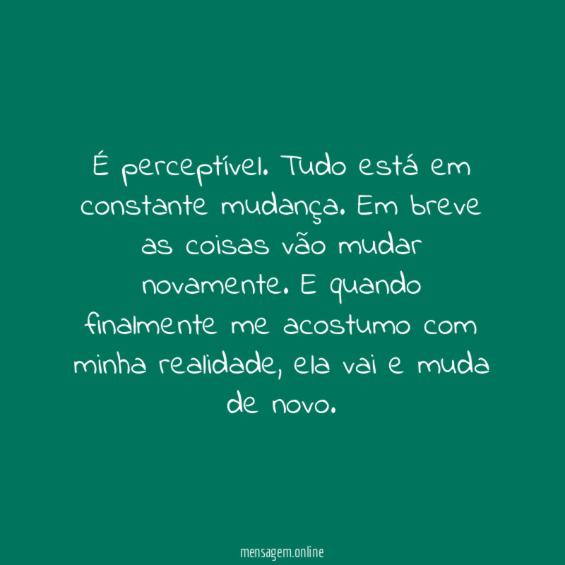É perceptível