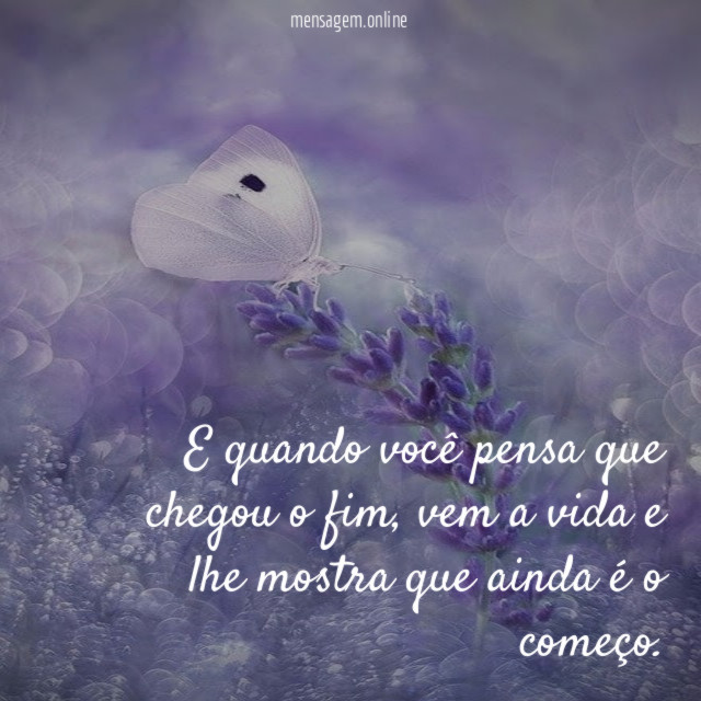 E quando você pensa que chegou o fim