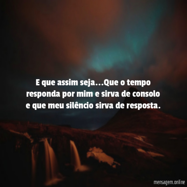 E que assim seja