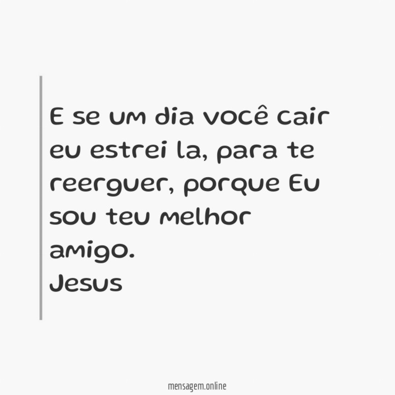 E se um dia você cair eu estrei la