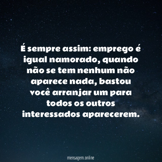 É sempre assim