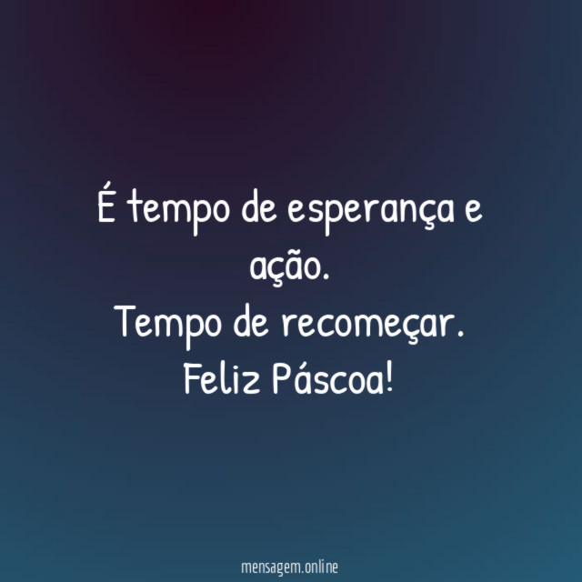 É tempo de esperança e ação