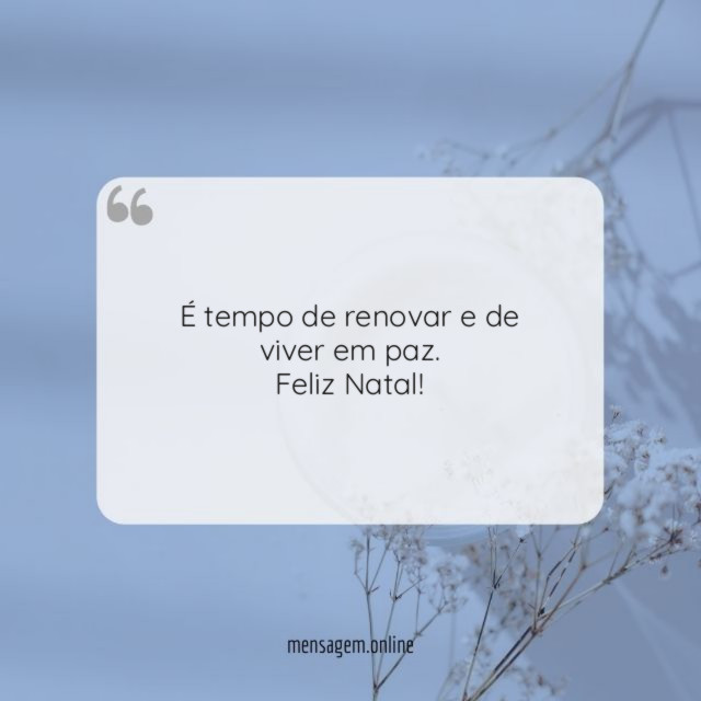 É tempo de renovar e de viver em paz