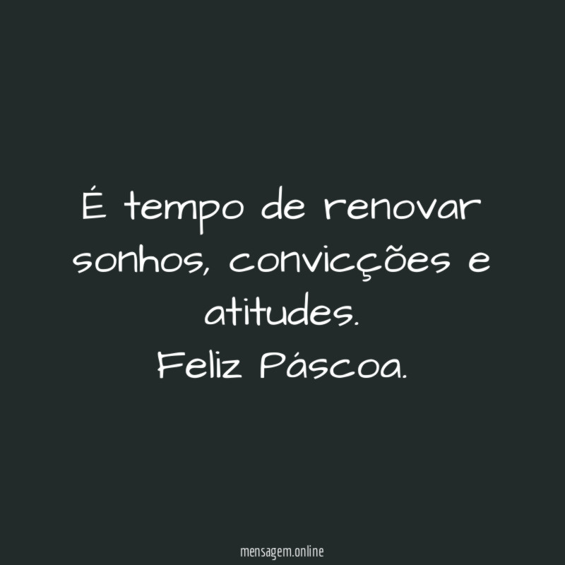 É tempo de renovar sonhos
