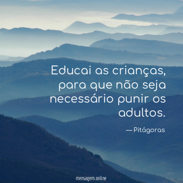 Educai as crianças