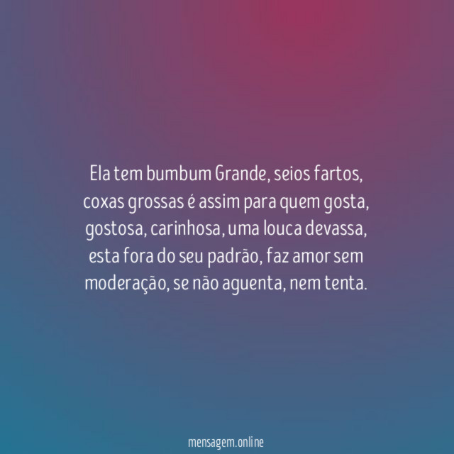 Ela tem bumbum Grande