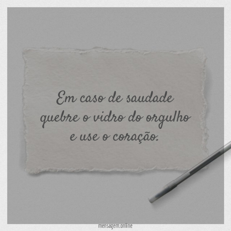 Em caso de saudade
