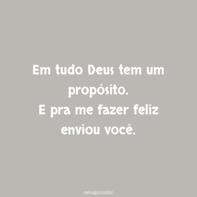 Em tudo Deus tem um propósito