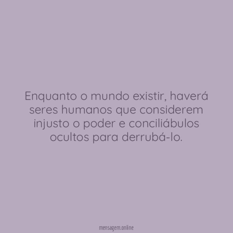 Enquanto o mundo existir