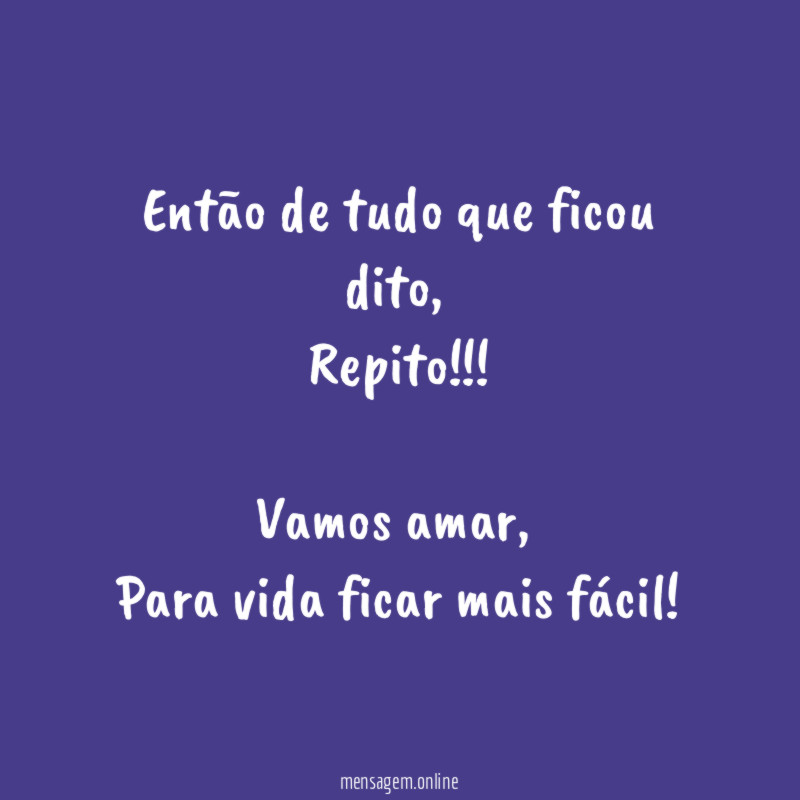 Então de tudo que ficou dito