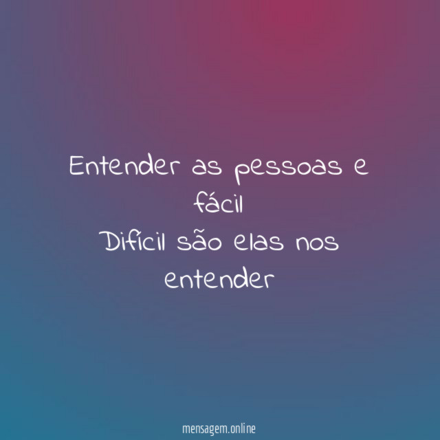 Entender as pessoas e fácil Difícil são elas nos