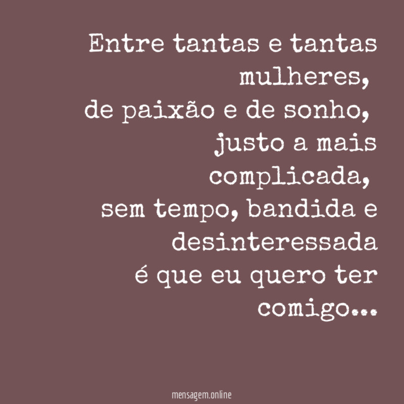 Entre tantas e tantas mulheres
