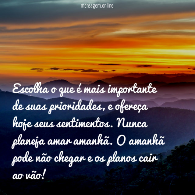 Escolha o que é mais importante de suas prioridades