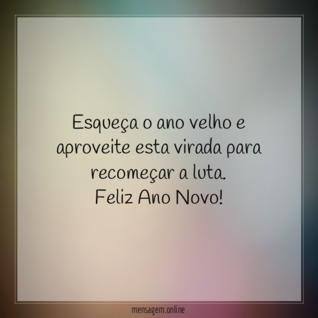 Esqueça o ano velho e aproveite esta virada