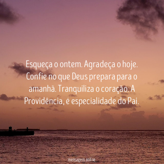 Esqueça o ontem