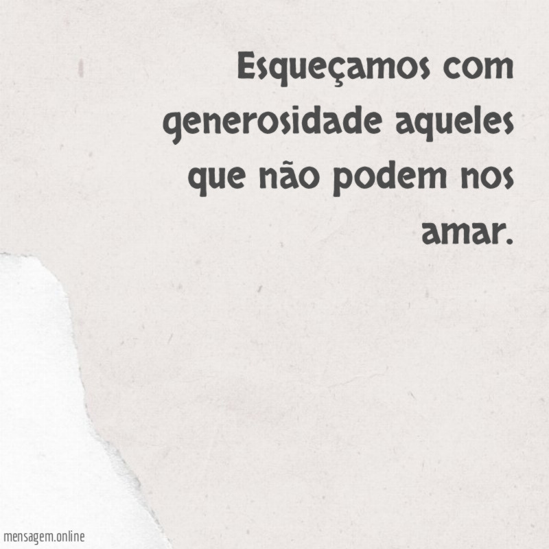 Esqueçamos com generosidade