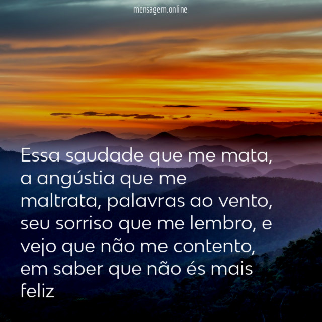 Essa saudade que me mata