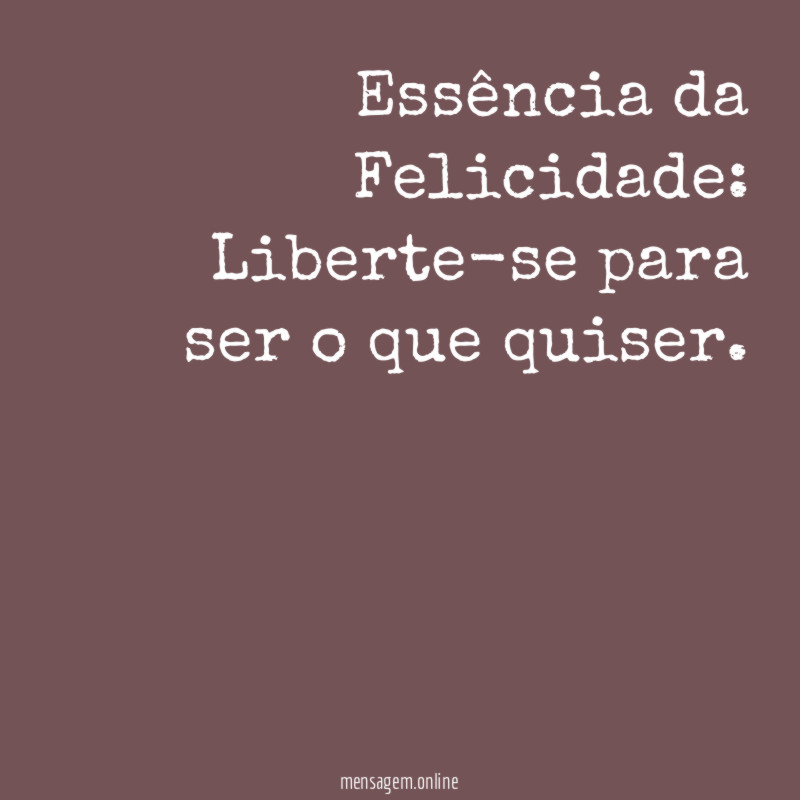 Essência da Felicidade