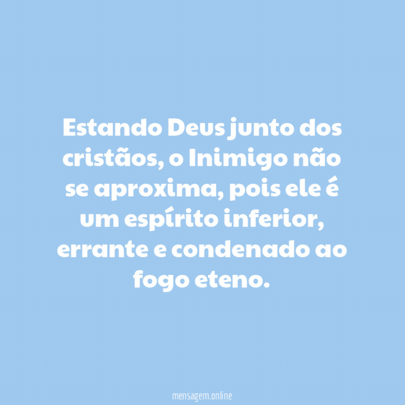 Estando Deus junto dos cristãos