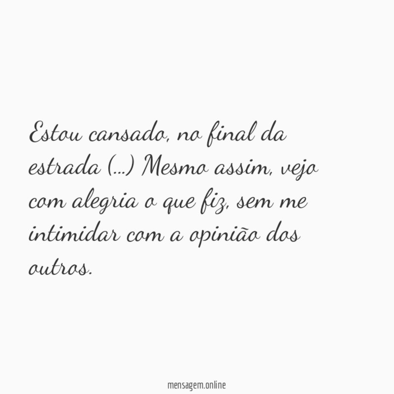 Estou cansado