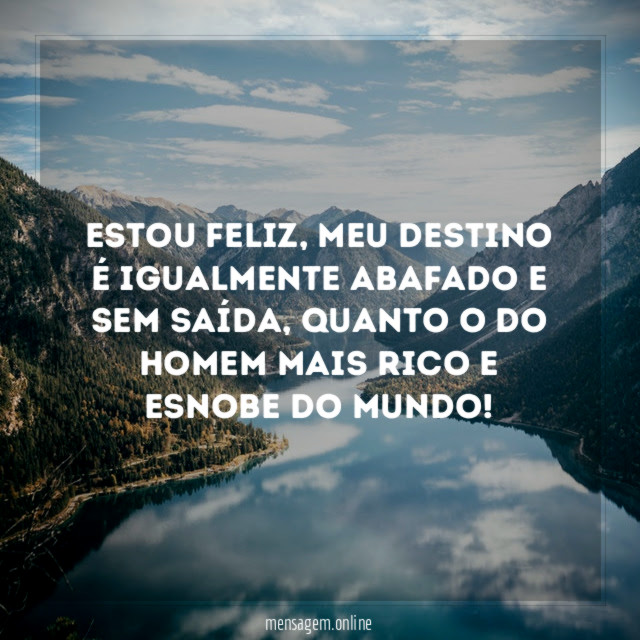 Estou feliz