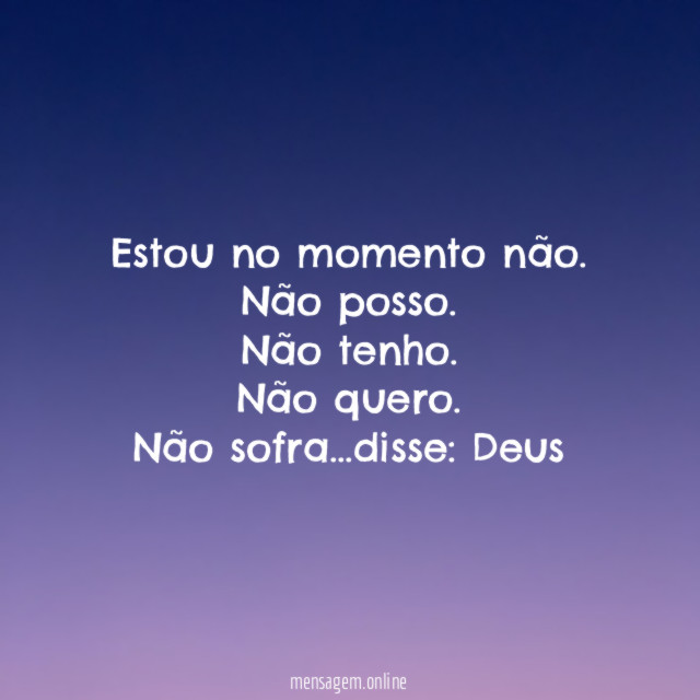 Estou no momento não