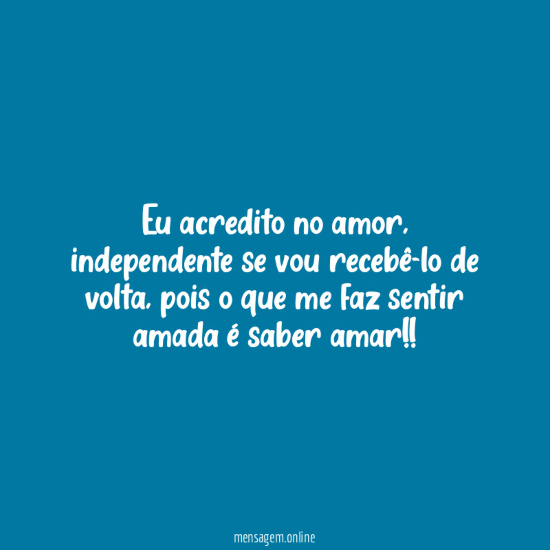 Eu acredito no amor