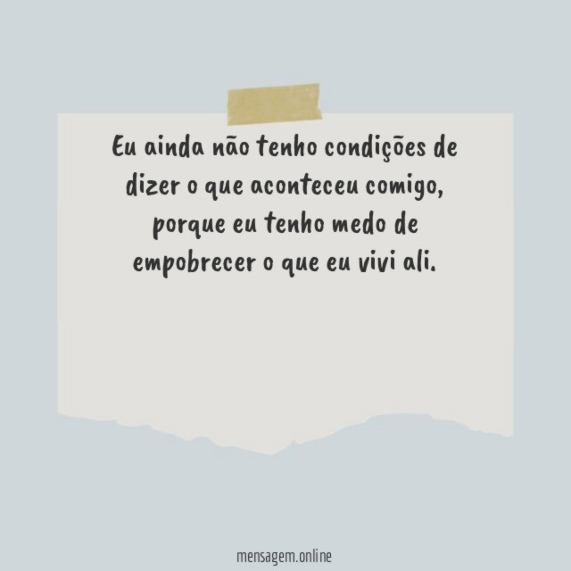Eu ainda não tenho condições de dizer